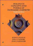 Concepts and Models of Inorganic Chemistry, Solutions Manual