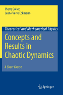 Concepts and Results in Chaotic Dynamics: A Short Course