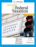 Concepts in Federal Taxation 2022, Loose-Leaf Version (with Intuit Proconnect Tax Online 2021 and RIA Checkpoint 1 Term Printed Access Card)