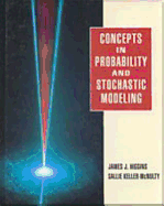 Concepts in Probability and Stochastic Modeling