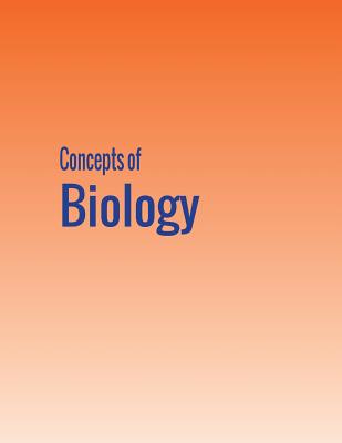 Concepts of Biology - Fowler, Samantha, and Rebecca, Roush, and Wise, James