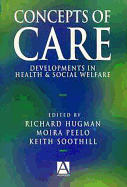 Concepts of Care: Developments in Health and Social Welfare