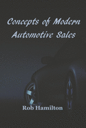 Concepts of Modern Automotive Sales