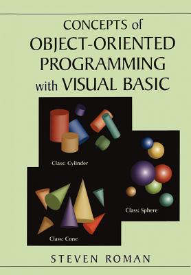 Concepts of Object-Oriented Programming with Visual Basic - Roman, Steven, PH.D.