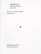 Conceptual Art in the Netherlands and Belgium 1965-1975: Artists, Collectors, Galleries, Documents, Exhibitions, Events