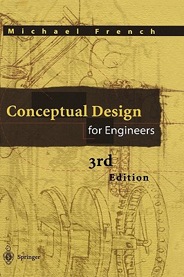 Conceptual Design for Engineers - French, Michael Joseph