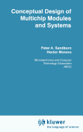 Conceptual Design of Multichip Modules and Systems