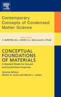 Conceptual Foundations of Materials: A Standard Model for Ground- And Excited-State Properties Volume 2 - Louie, Steven G, and Cohen, Marvin L