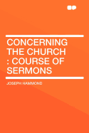 Concerning the Church: Course of Sermons