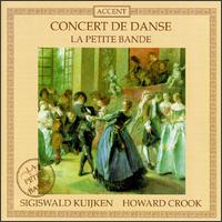 Concert de Danse - Howard Crook (tenor); La Petite Bande; Sigiswald Kuijken (conductor)