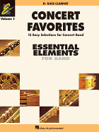 Concert Favorites Vol. 1 - BB Bass Clarinet: Essential Elements Band Series