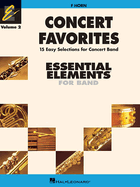 Concert Favorites Vol. 2 - F Horn: Essential Elements Band Series