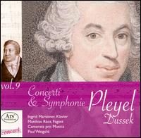 Concerti & Symphonie, Vol. 9: Pleyel, Dussek - Ingrid Marsoner (piano); Matthias Rcz (bassoon); Camerata Musica; Paul Weigold (conductor)
