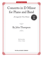 Concerto in D Minor: For Piano and Band (Arr. for 2nd Piano)/Mid-Intermediate Level