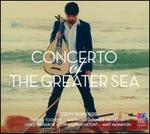 Concerto of the Greater Sea