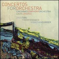 Concertos for Orchestra - Cincinnati Symphony Orchestra; Louis Langre (conductor)