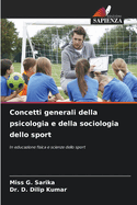 Concetti generali della psicologia e della sociologia dello sport