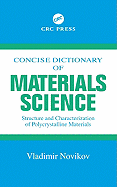 Concise Dictionary of Materials Science: Structure and Characterization of Polycrystalline Materials