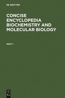 Concise Encyclopedia of Biochemistry - Scott, Thomas A, and Mercer, E Ian