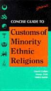 Concise Guide to Customs of Minority Ethnic Religions - Collins, David, and Basith, Abdul, and Tank, Manju