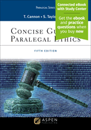 Concise Guide to Paralegal Ethics: [Connected eBook with Study Center]