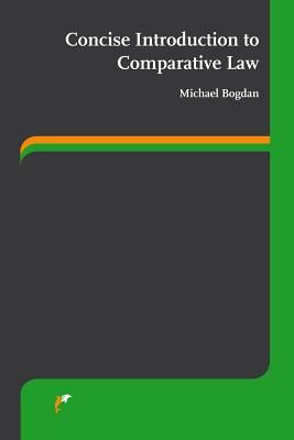 Concise Introduction to Comparative Law - Bogdan, Michael