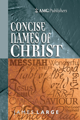 Concise Names of Christ - Large, James