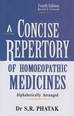 Concise Repertory of Homeopathic Medicines - Phatak, S. R.