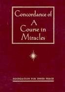 Concordance of a Course in Miracles
