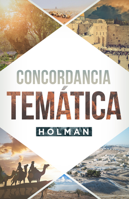 Concordancia Temtica Holman - B&h Espanol Editorial
