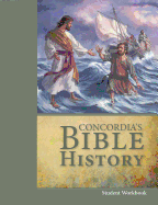 Concordia's Bible History Workbook