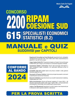 Concorso RIPAM 2200 Coesione Sud: 615 Specialisti Economici Statistici (B.2) - Manuale e Test per la Prova Scritta Conforme al Bando 2024 - de Fagioli, Maria Carla