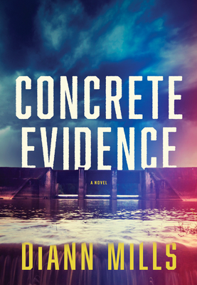 Concrete Evidence - Mills, DiAnn