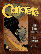 Concrete: The Complete Short Stories, 1990-1995