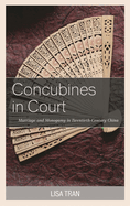 Concubines in Court: Marriage and Monogamy in Twentieth-Century China