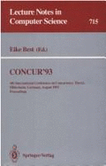 Concur'93: 4th International Conference on Concurrency Theory, Hildesheim, Germany, August 23-26, 1993. Proceedings