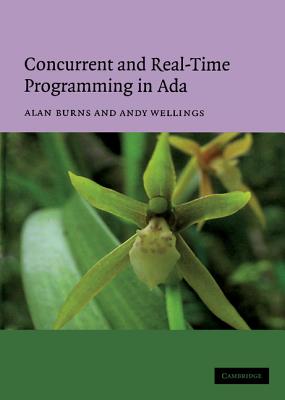 Concurrent and Real-Time Programming in ADA - Burns, Alan, and Wellings, Andy