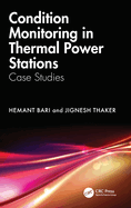 Condition Monitoring in Thermal Power Stations: Case Studies