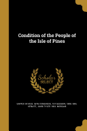 Condition of the People of the Isle of Pines