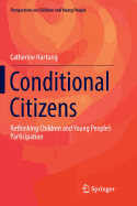 Conditional Citizens: Rethinking Children and Young People's Participation