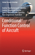 Conditional Function Control of Aircraft