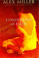 Conditions of Faith - Miller, Alex