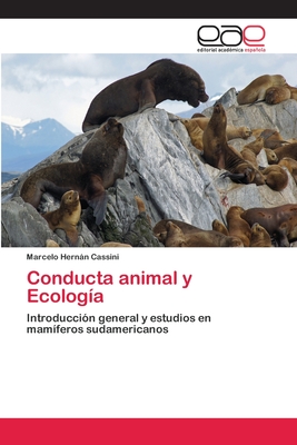 Conducta animal y Ecolog?a - Cassini, Marcelo Hernn