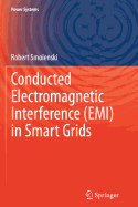 Conducted Electromagnetic Interference (EMI) in Smart Grids