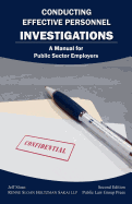 Conducting Effective Personnel Investigations: A Manual for Public Sector Employers