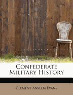 Confederate Military History;