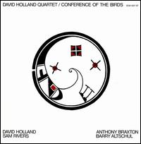 Conference of the Birds - Dave Holland Quartet