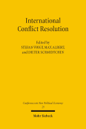 Conferences on New Political Economy: Vol. 23: International Conflict Resolution