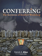 Conferring: The Keystone of Reader's Workshop
