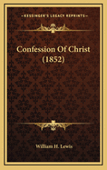 Confession of Christ (1852)